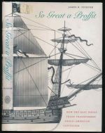 So great a profit: how the East Indies trade transformed Anglo-American capitalism