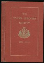 A short history of the Govan Weavers' Society, 1756-1956