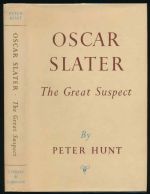 Oscar Slater: the great suspect