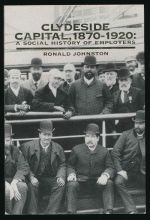 Clydeside capital, 1870-1920: a social history of employers