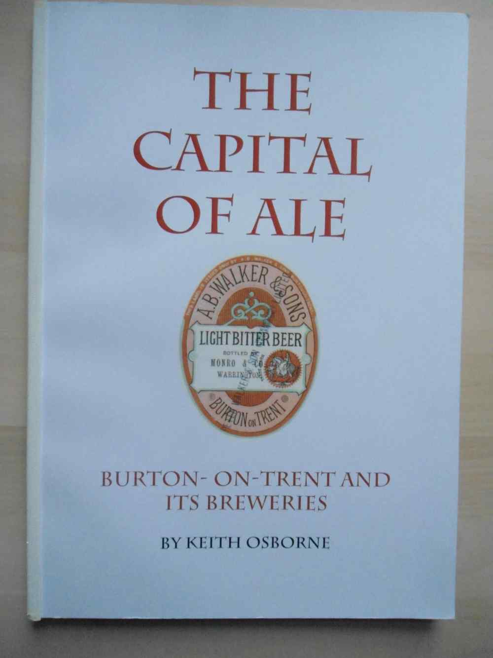 The capital of ale: Burton-on-...