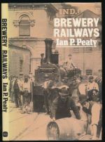 Brewery railways: an historical survey