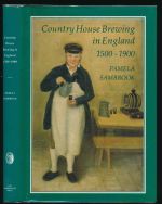 Country house brewing in England 1500-1900