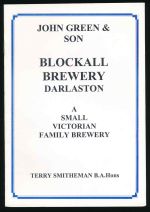 John Green & Son, Blockall Brewery Darlston: a small Victorian family brewery.