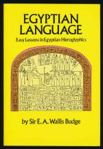 Egyptian language: easy lessons in Egyptian hieroglyphics