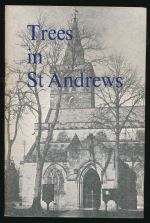 Trees in St. Andrews: an illustrated survey prepared for St. Andrew's Preservation Trust