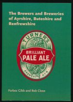 The brewers and breweries of Ayrshire, Buteshire and Renfrewshire