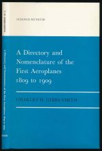 A directory and nomenclature of the first aeroplanes 1809 to 1909