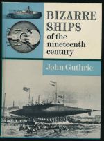 Bizarre ships of the nineteenth century