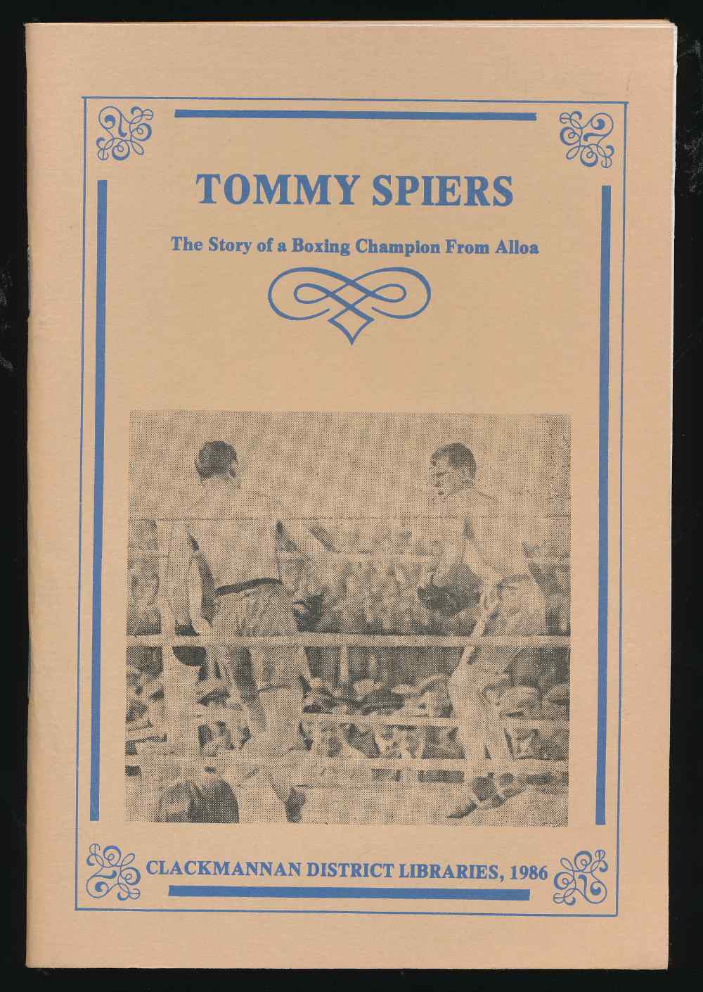 Tommy Spiers: the story of a b...