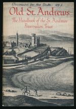 Old St Andrews: the handbook of the St. Andrews Preservation Trust