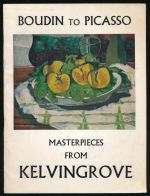 Boudin to Picasso: masterpieces of French painting from the City of Glasgow collections: a selection for the Edinburgh Festival 1968