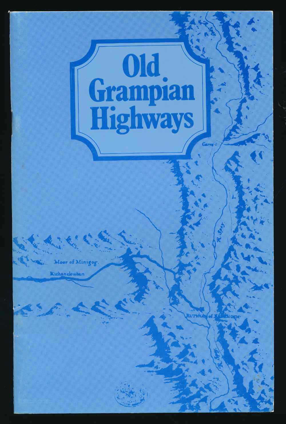 Old Grampian highways