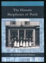 The historic shop fronts of Perth: an architectural heritage