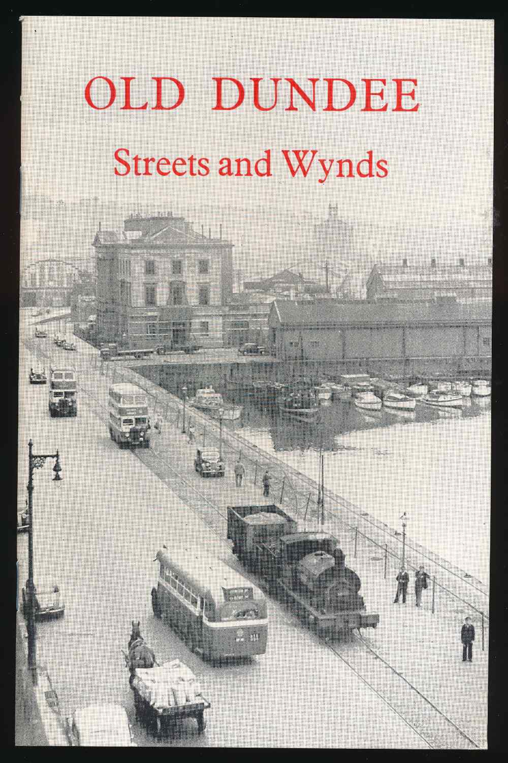 Old Dundee: streets and wynds