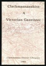 Clackmannanshire: a Victorian gazetteer