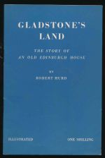 Gladstone's Land: the story of an old Edinburgh house