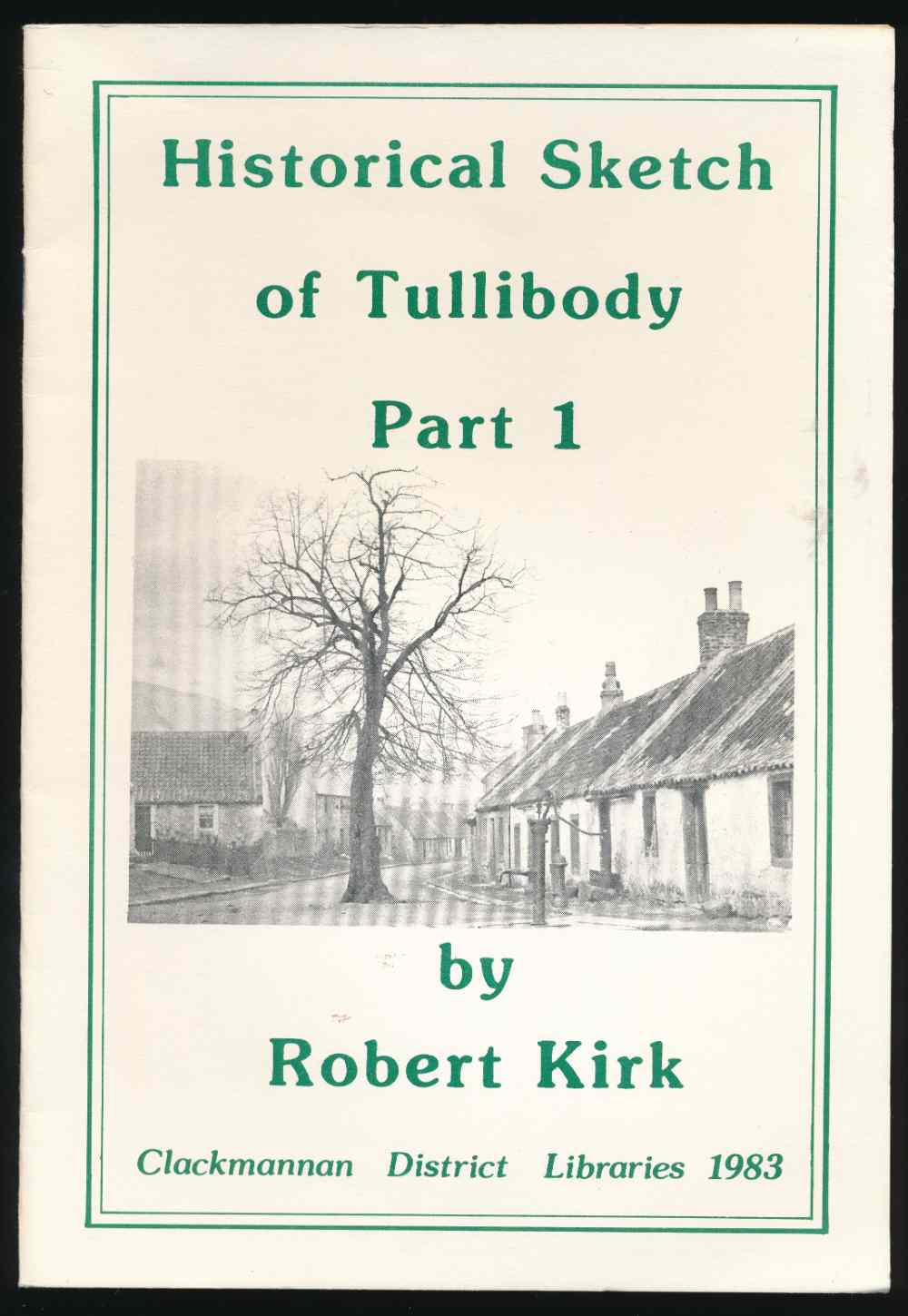 Historical sketch of Tullibody...