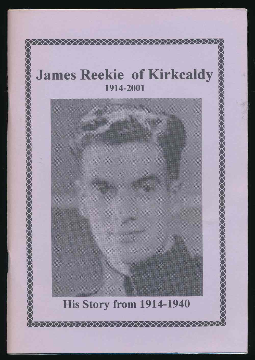 James Reekie of Kirkcaldy 1914...