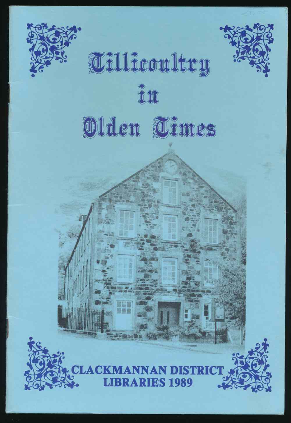 Tillicoultry in olden times