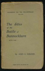 The site of the Battle of Bannockburn: the reputed sites and the mythical Carse site reviewed