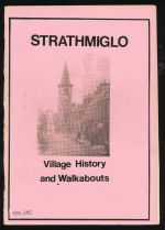 Strathmiglo: village history and walkabouts