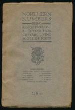 Northern numbers: being representative selections from certain living Scottish poets. First series