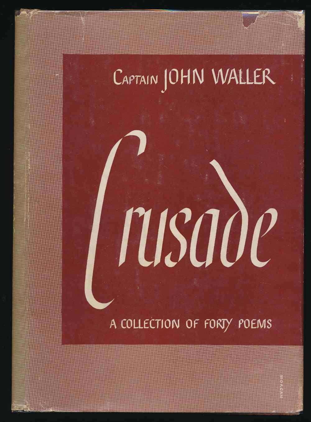 Crusade : a collection of fort...