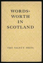 Wordsworth in Scotland  a selection from the poems of William Wordsworth inspired by his visit to Scotland in 1803