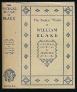 The poetical works of William Blake including the unpublished French revolution together with the minor prophetic books and selections from The four Zoas, Milton, and Jerusalem