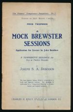 A mock brewster sessions: application for licence by John Boniface: a temperance dialogue for ten or twelve persons