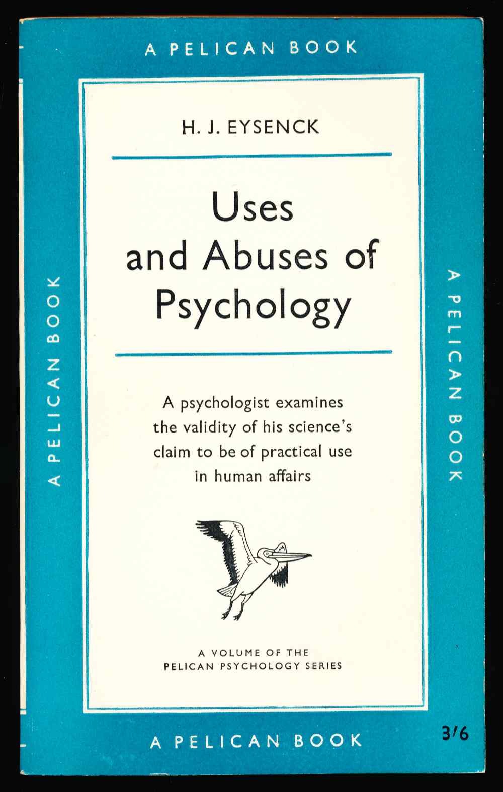 Uses and abuses of psychology