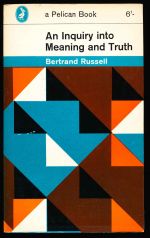 An inquiry into meaning and truth: the William James lectures for 1940 delivered at Harvard University