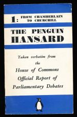 The Penguin Hansard. Volume 1 : from Chamberlain to Churchill