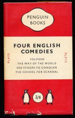 Four English comedies of the I7th and 18th centuries: Volpone, The way of the world, She stoops to conquer, The school for scandal